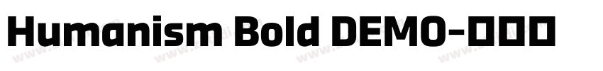 Humanism Bold DEMO字体转换